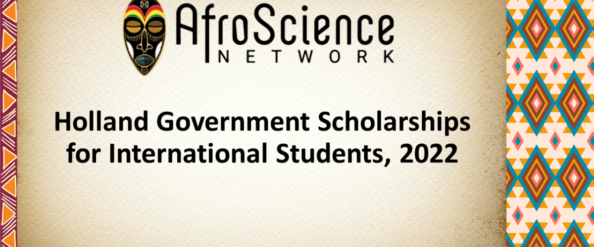 Holland Government Scholarships for International Students, 2022