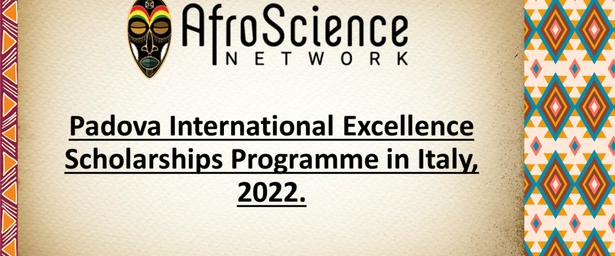 Padova International Excellence Scholarships Programme in Italy, 2022